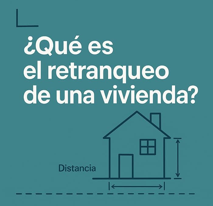 ¿Qué es el retranqueo de una vivienda?