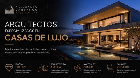 arquitectos especializados en casas de lujo