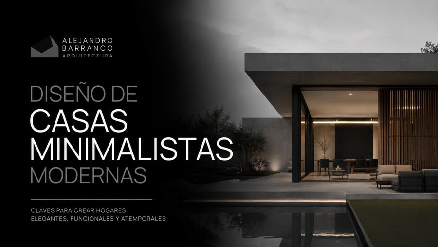 Diseño de casas minimalistas en Valencia