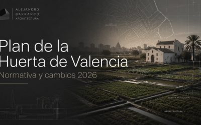 Plan de la Huerta de Valencia: normativa y cambios clave en 2026