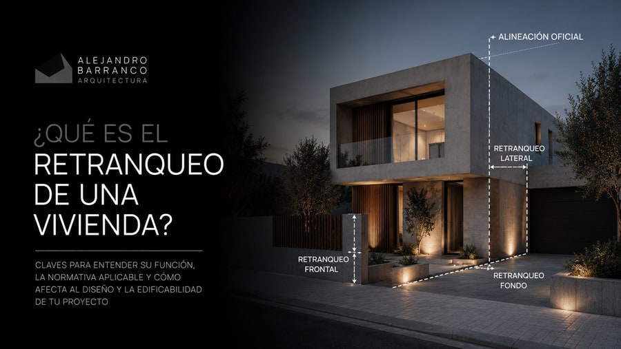 ¿Qué es el retranqueo de una vivienda?
