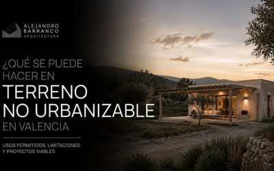 Qué se puede hacer en terreno no urbanizable en Valencia
